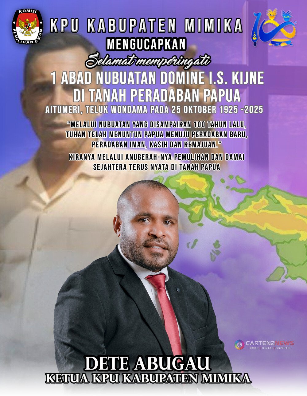 Iklan KPU - 1 Abad Nubuatan I.S. Kijne untuk Tanah Papua Iklan KPU - 1 Abad Nubuatan I.S. Kijne untuk Tanah Papua