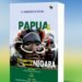 Alumnus UGM Imanuel Gurik Terbitkan Buku ‘Papua dan Tanggung Jawab Negara’, di Awal Tahun 2026